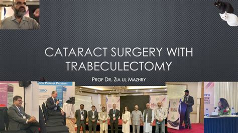 Combining Phaco Cataract And Glaucoma Surgery Phaco Trab When And How