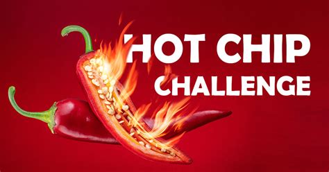Hot Chip Challenge Info And Tips For Parents And Teachers