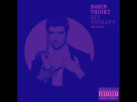 Robin Thicke Sex Therapy Slowed Down YouTube