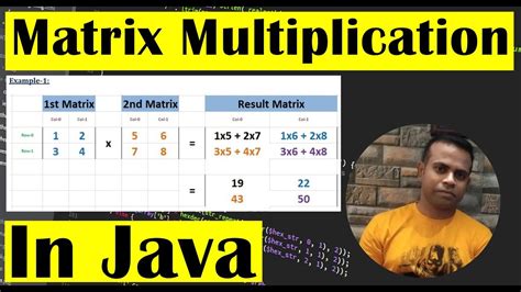 Matrix Multiplication Program In Java Class72 Youtube