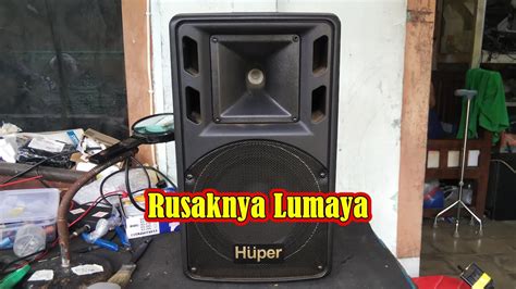 Servis Speaker Aktif Huper 08HA150 Rusak Tidak Bunyi YouTube