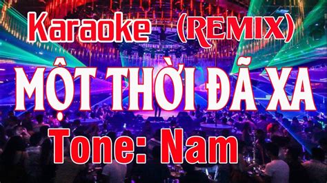 M T Th I Xa Karaoke Remix Tone Nam Youtube