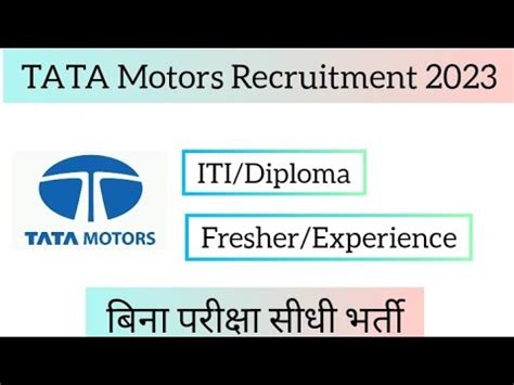 Tata Motors Recruitment Direct Recruitment Iti Diploma Jobs