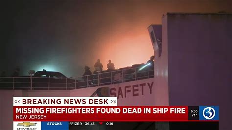 Breaking News Desk Missing Firefighters Found Dead In Ship Fire Youtube