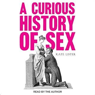 Sex The World History By John R Gregg Audiobook Audible
