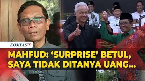 Mahfud Md Usai Dideklarasikan Jadi Bacawapres Ganjar Surprise Betul