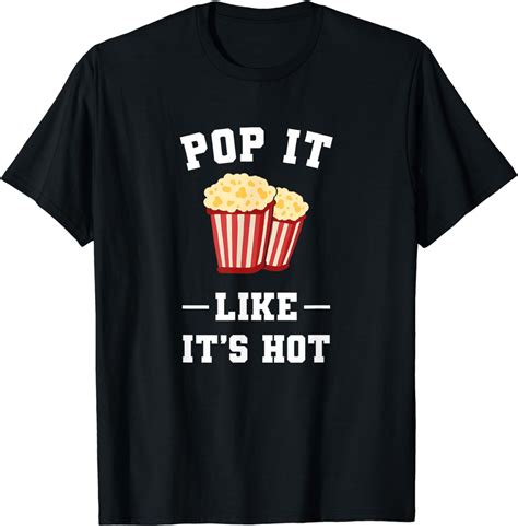 Pop It Like It S Hot T Shirt Graphic Letter Print T Shirt Walmart