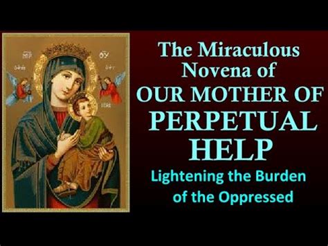 THE MIRACULOUS NOVENA TO OUR MOTHER OF PERPETUAL HELP LIGHTENING THE