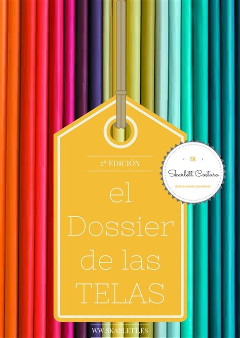 Dossier de las Telas 6ª Edición Escuela de Costura Online Skarlett