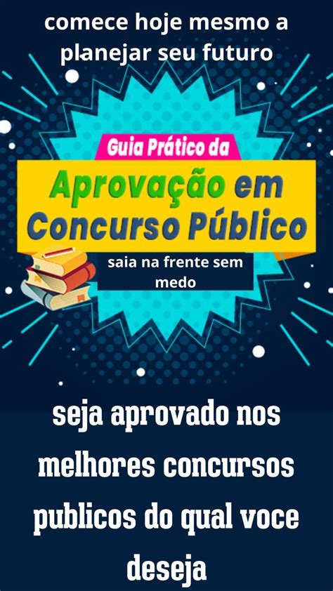 Aprovação Em Concurso Público - Guia Prático da Aprovação em Concurso Público