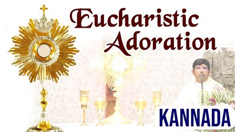 EUCHARISTIC ADORATION Eucharistic Adoration L Infant Jesus Shrine