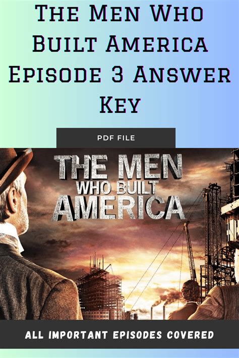 The Man Who Built America Episode 3 Answer Key