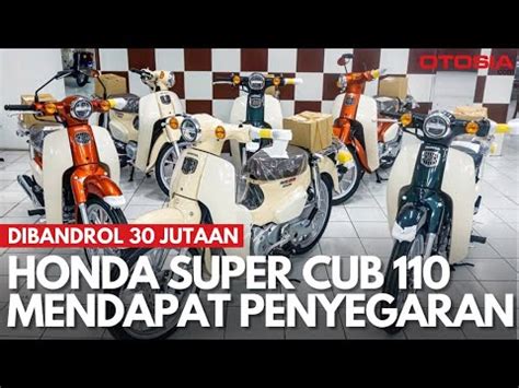 BARU MELUNCUR Honda Super Cub 110 2024 Motor Bebek Klasik Dengan