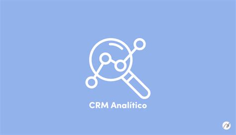 3 Tipos De Crm Y Sus Funciones Manyflow