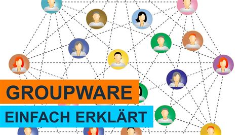 Groupware Lernvideo Einfach Erklärt Youtube