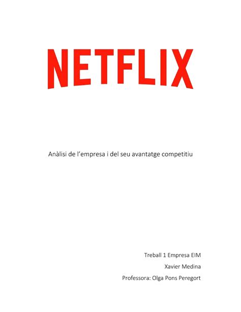 Treball 1 EIM Netflix Anàlisi de l9empresa i del seu avantatge