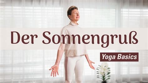 Der Sonnengruß YOGA BASICS YouTube