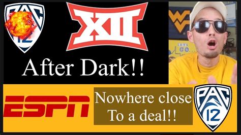 Big XII After Dark ESPN Backs Out Of PAC 12 PAC 12 Going Streaming