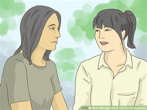 How To Manage Sex If You Are Transgender With Pictures WikiHow