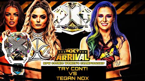 Mpw Cosmic Arrival Tay Conti Vs Tegan Nox Mpw Cosmic Womens