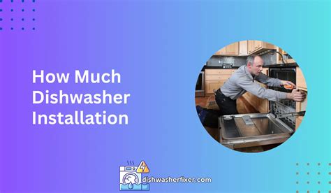how much to fit a dishwasher