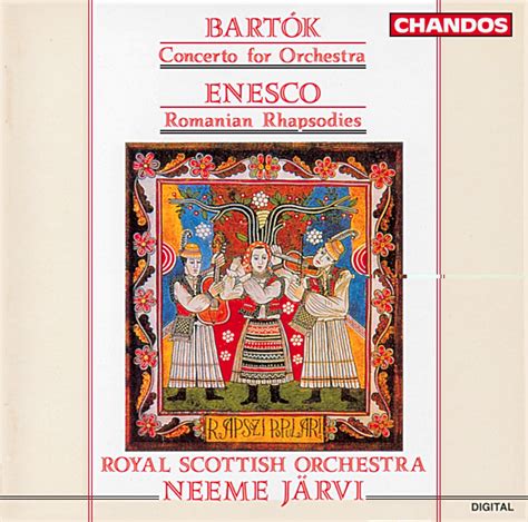 Bartok Concerto For Orchestra · Enescu Romanian Rhapsodies Orchestral