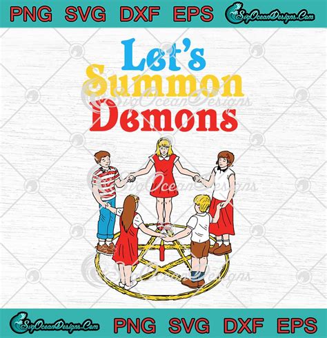 Lets Summon Demons Halloween Svg Creepy Incantation 90s Horror Movie