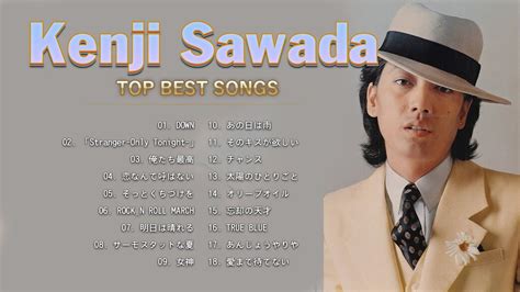 kenji sawada  songs