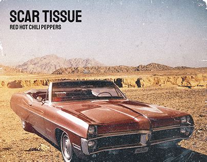 Red Hot Chili Peppers Scar Tissue Single