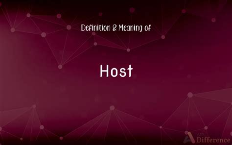host definition  meaning