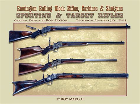 Pdf Remington Rolling Block Rifles Carbines And Shotguns Sporting And Target Rifles