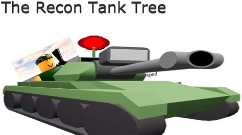 The Recon Tank Tree Noobs In Combat Roblox Youtube