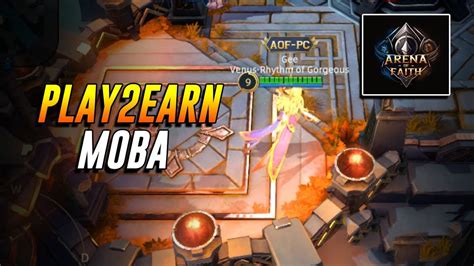 ARENA OF FAITH GAMEPLAY PLAY TO EARN MOBA YouTube