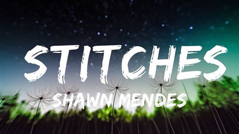 Shawn Mendes Stitches Lyrics 1 Hour Lyrics Present Youtube