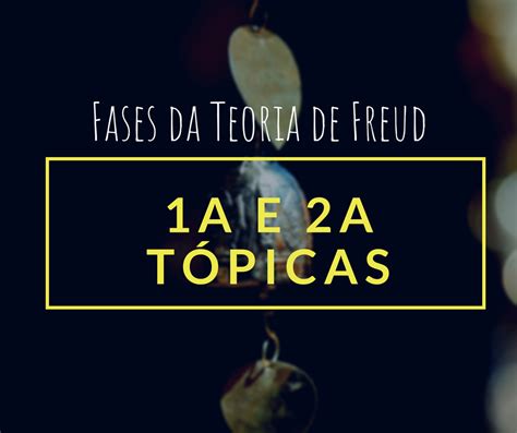 Primeira E Segunda Topica Freud Librain