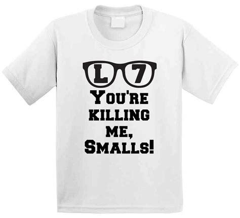 You Re Killing Me Smalls The Sandlot L7 Baseball Movie Fan T Shirt Ebay