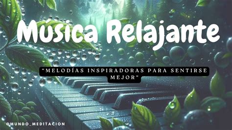 Música para Elevar la Autoestima Melodías Inspiradoras para Sentirse