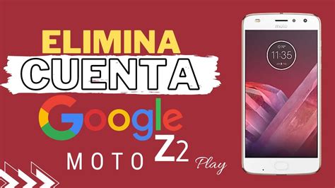 QUITAR Cuenta GOOGLE a Cualquier MOTO Z2 PLAY Solución Definitiva By