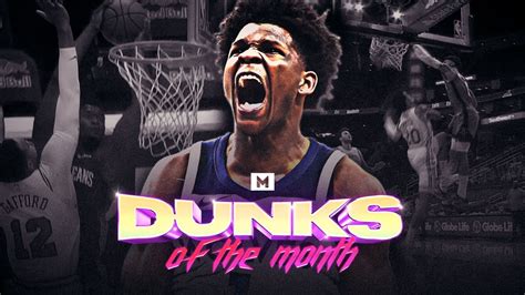 nba dunks   month ft anthony edwards kj martin zion
