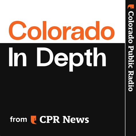 Colorado In Depth Colorado Public Radio