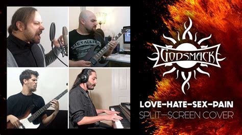 Godsmack LOVE HATE SEX PAIN Split Screen Cover YouTube