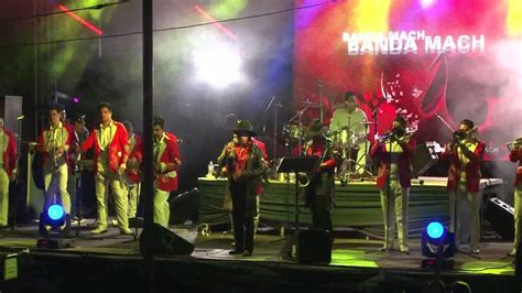 Banda Mach En Vivo Historia Sin Fin Youtube