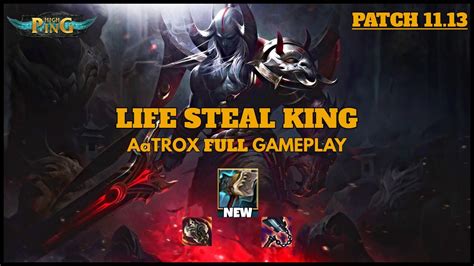 LIFE STEAL KING AaTROX WITH HULLBREAKER AaTROX VS TRYNDAMERE