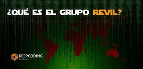 Qué es el grupo REvil 2025 KeepCoding Bootcamps