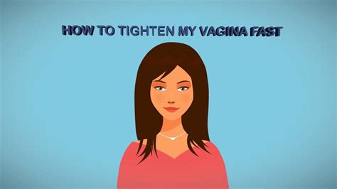 How To Tighten My Vagina Fast YouTube