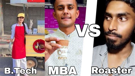 Roast On Mba Chai Wala B Tech Panipuri Wali Panipuri Cahiwala