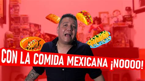 ¿la Comida Mexicana Es De Pobres Monólogo Alan Saldaña Youtube