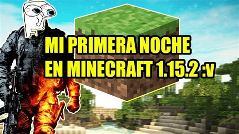 COMO SOBREVIVIR LA PRIMERA NOCHE DE MINECRAFT SIN MORIR EN EL