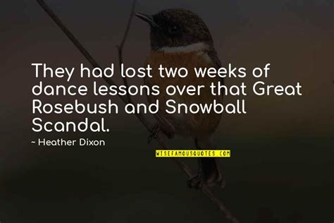 Best Snowball Quotes: top 23 famous quotes about Best Snowball