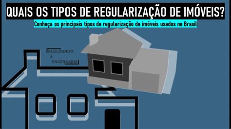 Quais Os Tipos De Regulariza O De Im Veis Youtube